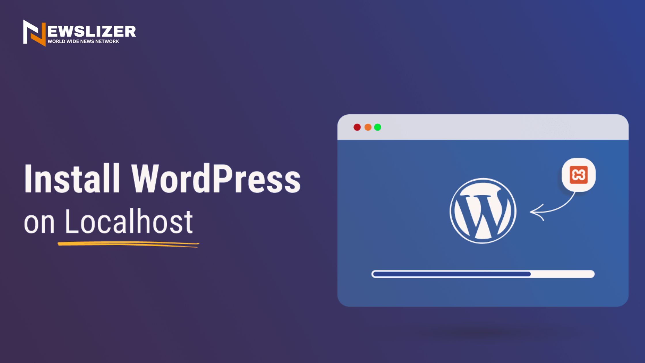 How to Set Up WordPress on Local Host – A Step-by-Step Guide